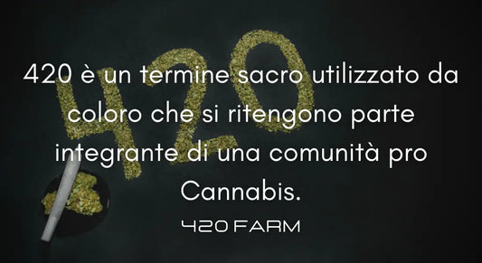 Le vere origini del 420 | 420 Farm